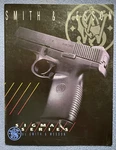 Smith & Wesson Sigma Series Fold Out Gun Brochure. Fixed Price $6.99.