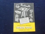 1958 Montgomery Ward Powr-kraft Power Tools Catalog J 8489. Fixed Price $45.00.