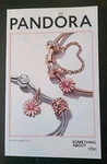 New Pandora Spring Summer 2021 Collection Book Catalog 145 Pages. Fixed Price $29.95.