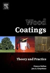 Wood Coatings: Theory And Practice By Jon Graystone (english) Hardcover Book. Fixed Price $225.03.