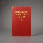 1926 Bethlehem Structural Shapes Steel Catalog S-18 Engineering Manual. Fixed Price $45.00.