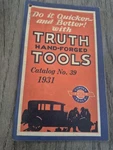 C. 1931 Truth Hand Forged Catalog 39 Automotivetools. Fixed Price $22.48.