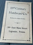 Catalog 18TH Century Hardware Company PRE-1963 Ligonier, Pennsylvania Antique. Fixed Price $10.99.