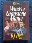 Winds Graystone Manor By B.j. Hoff Hardcover Book 1995. Fixed Price $5.00.