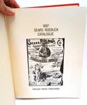 Vintage 1968 Reprint Of "1897 Sears Roebuck Catalogue", Chelsea House Publishers. Fixed Price $17.99.