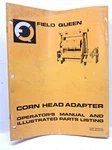 Used Illus Parts Listing/ Operators Manual For Hesston Corn Head Adapter 7084411. Fixed Price $10.00.