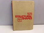 Bethlehem Steel Structural Shapes 1978 Edition Catalog 3277. Fixed Price $29.99.