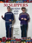 30 Slippers To Knit And Felt: Fabulous Projects You Can M... By Carlos Zachrison. Fixed Price $19.51.