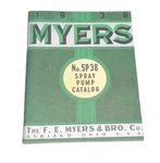F.e. Myers & Bro Ashland Ohio Spray Pump Farm Equipment Catalog No SP38 - 1938. Fixed Price $25.00.